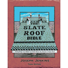 The Slate Roof Bible